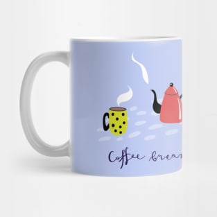 Coffee break Mug